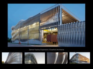 Zahner Factory Expansion / Crawford Architects
 