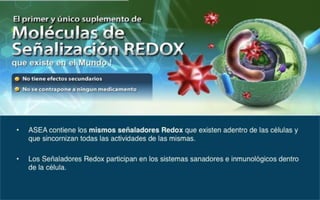 ASEA - EL MILAGRO DE LAS MOLÉCULAS DE SEÑALIZACIÓN REDOX