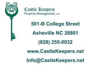 501-B College Street Asheville NC 28801 (828) 255-0032 www.CastleKeepers.net [email_address] 