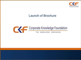 Launch of Brochure
 