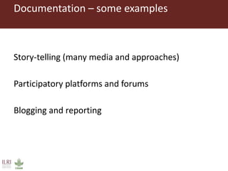  A snapshot of some communication and knowledge management approaches used by ILRI