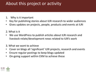 ILRI Comms project insight 2014: Blogging