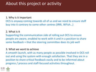 ILRI Comms project insight 2014: OCS comms
