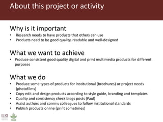 ILRI Comms project insight 2014: Publishing