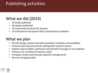 ILRI Comms project insight 2014: Publishing