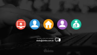 Webnario #1 - Como divulgar seus imóveis na internet