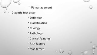 Diabetic foot care and manegement | PPTX