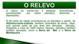 8 complexo regional-centro-sul