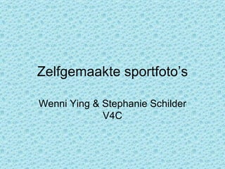 Zelfgemaakte sportfoto’s Wenni Ying & Stephanie Schilder V4C 