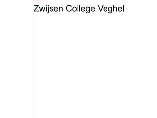 Zwijsen College Veghel 