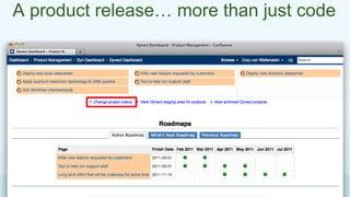 A product release… more than just code 