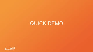 QUICK DEMO
 