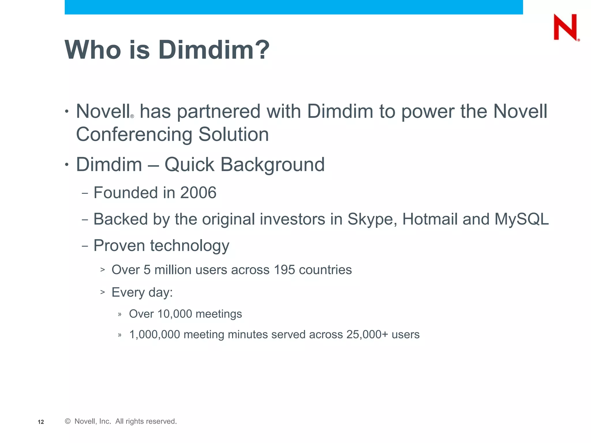 Backed by the original investors in Skype, Hotmail and MySQL 