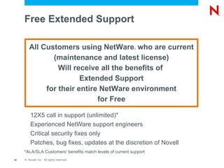 Cross protocol file locking Ext3, Reiser, XFS Can use rich file system rights by adding NCP ™  support to these file systems NCP: Traditional file access 