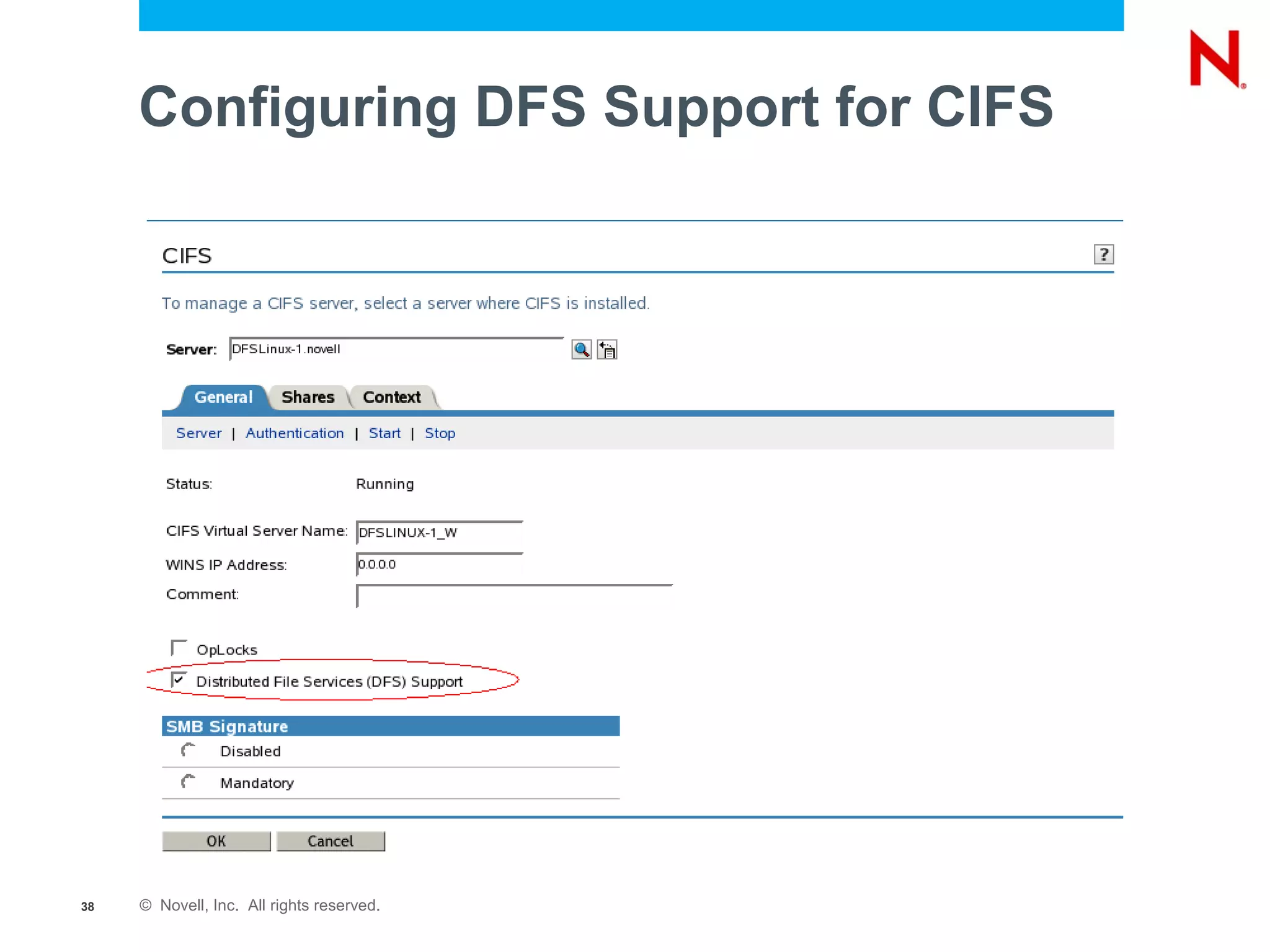 Configuring DFS Support for CIFS




38   © Novell, Inc. All rights reserved.
 