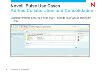 Real-time awareness: people, group, and message activity monitoring Real-time chat, document commenting 