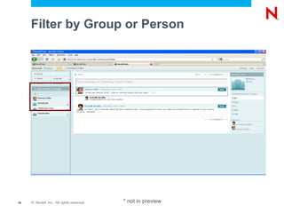 Novell ®  Pulse Use Cases Up-to-the-minute Project Status Use “status” tag in group to see team updates Strategy Partner Mobile FTO More.. . Status 
