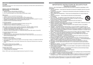 PORTUGUÉS                                                                                                         FRANCAIS
Luz LED                                                                                                                     IMPORTANTES INSTRUCTIONS DE SECURITE POUR
A mudança das luzes LED de 7 cores nos tubos da frente é controlada pelo LIGHTING SWITCH (RELEASE/HOLD) na
parte de trás da unidade.                                                                                                                 PRODUITS AUDIO
                                                                                                                    VEUILLEZ LIRE ATTENTIVEMENT LES INSTRUCTIONS DE SECURITE SUIVANTES CONCERNANT VOTRE
                                                                                                                    EQUIPEMENT .
RESOLUÇÃO DE PROBLEMAS                                                                                              1. Lisez les instructions – Lisez toutes les instructions de sécurité et d’utilisation avant de vous servir
Não há energia                                                                                                          de l’appareil.
1. Certifique-se de que o rádio está ligado correctamente.                                                          2. Conservez les instructions – Conservez les instructions de sécurité et d’utilisation pour vous y
2. Olhe para o indicador de espera e verifique se está vermelho.
                                                                                                                        référer ultérieurement.
3. Se a luz vermelha está ligada, prima a tecla POWER /       para ligar a unidade.                                 3. Tenez compte des avertissements – Suivez tous les avertissements et le mode d’emploi de
                                                                                                                        l’appareil.
Não há som                                                                                                          4. Suivez les instructions – Suivez toutes les instructions de fonctionnement
1. Assegure-se de que a função MUTE está desactivada.
                                                                                                                        et d’utilisation.
2. Verifique o volume do som premindo a tecla VOLUME UP /         no controlo remoto.                               5. Eau et humidité – Cet appareil ne doit pas être utilisé près d’un point d’eau.,
   Nota: O alcance de volume em certas unidades inicia no nivel 15 e termina no nivel 40.
3. Assegure-se de que o botão INT./EXT. nap arte de trás do rádio radio está voltado para a posição INT. (A menos       comme par exemple près d’une baignoire, d’un lavabo, d’un évier ou d’un lavoir,
   que esteja a usar altifalantes externos, caso em que deveria estar na EXT. )                                         sur des surfaces mouillées ou près d’une piscine.
4. Assegure-se de que a corrente electrica está ligada.                                                             6. Chariots et supports – Utilisez cet appareil uniquement avec des chariots ou
                                                                                                                        supports recommandés par le fabricant.
O CD não reproduz                                                                                                   6A. Déplacez l’ensemble chariot-appareil avec précaution. Les arrêts rapides, l’excès de force ou les
1. Certifique-se de que o CD foi inserido correctamente (etiqueta virada para cima).                                    surfaces irrégulières peuvent déséquilibrer le chariot.
2. Certifique-se de que a superfície do CD está limpa.
3. Certifique-se de que o interruptor de função está definido para o modo CD.
                                                                                                                    7. Support mural ou de plafond – Placez cet appareil sur des supports muraux ou de plafond
                                                                                                                        recommandés par le fabricant.
USB - Não há nenhuma música quando a tecla PLAY / PAUSE (USB) é premida.                                            8. Ventilation – Cet appareil doit être placé de façon à ce que sa position n’empêche pas une
1.   Certifique-se que o dispositivo MP3 / Flash Drive tem ficheiros de música armazenados.                             ventilation correcte. Par exemple, il ne doit pas être placé sur un lit, un canapé, un tapis ou toute
2.   O aparelho só reproduz Flash Drives até 512MB - 4GB                                                                autre surface semblable susceptible de bloquer les ouvertures de ventilation; ne le placez pas non
3.   Faça reset ao USB desligando a unidade ou mudando para outro modo.                                                 plus dans des endroits fermés, étagères ou armoires, susceptibles d’empêcher la circulation de l’air
4.   Verifique se o arquivo (s) é WMA arquivo (s). A unidade não reproduz formato WMA, apenas o formato MP3.            par les ouvertures de ventilation.
                                                                                                                    9. Chaleur – Cet appareil doit être placé loin de sources de chaleur, telles que radiateurs, chauffe-
O Controlo Remoto não funciona                                                                                          eaux, poêles, ou tout autre appareil (amplificateurs inclus) qui dégagent de la chaleur.
1. Substitua as pilhas.
2. Certifique-se de apontar o telecomando para sensor remoto quando em funcionamento.                               10. Courant – Cet appareil doit être branché uniquement au courant décrit dans les instructions
3. Remova obstaculos que possam estar entre o controle remoto e o rádio de modo a que o sinal remoto tenha um           d’utilisation ou à celle décrite sur l’appareil lui-même.
   caminho em linha recta para o rádio.                                                                             11. Prise de terre ou polarisation – Il faut prendre des précautions pour s’assurer que la prise de
                                                                                                                        terre ou la polarisation de l’appareil ne se contrarient pas.
O giradiscos não funciona                                                                                           12. Protection du câble de courant – Les câbles de courant doivent être correctement placés pour
1. Verifique se a fonte de alimentação CA está ligada.                                                                  ne pas être piétinés ni aplatis avec des objets placés sur ou contre eux. On doit particulièrement
2. Prima a tecla POWER /       (em frente da unidade ou em RC) para ligar a unidade, a luz indicadora de STAND BY       veiller à la partie du câble proche de la prise et au connecteur de l’appareil.
   deve desligar-se.                                                                                                13. Nettoyage – On doit nettoyer cet appareil uniquement comme le recommande le fabricant.
3. Verifique se a unidade está no modo PHONO. Experimente mover o Braço para a direita até que um clique seja
   ouvido.
                                                                                                                    14. Cet appareil doit être utilisé antenne branchée et on ne doit brancher aucune autre antenne
                                                                                                                        extérieure.
Não provém nenhum som da unidade                                                                                    15. Périodes sans utilisation – Si vous ne devez pas utiliser cet appareil pendant de longues périodes,
1. A capa branca protectora da agulha não foi removida                                                                  débranchez-le de la prise de courant.
2. O Volume não está alto                                                                                           16. Entrée d’objets et de liquides – Veillez à ce que des objets ou des liquides ne tombent pas dans
                                                                                                                        l es ouvertures du boîtier.
O Braço não se move                                                                                                 17. Dommages nécessitant réparation – Cet appareil doit être amené au service technique lorsque :
1. A faixa preta aina não foi removida de debaixo do braço.                                                             A. Le câble secteur ou la fiche sont endommagés.
2. O suporte do Braço não foi destrancado.
                                                                                                                        B. Des objets ou des liquides sont tombés dans l’appareil.
Marcas - MPEG Layer-3 audio coding tecnologia licenciada da Fraunhofer IIS e Thomson                                    C. L’appareil a été exposé à la pluie.
                                                                                                                        D. L’appareil ne fonctionne pas normalement ou présente une modification dans son fonctionnement.
                                                                                                                        E. L’appareil est tombé ou le boîtier est endommagé.
                                                                                                                    18. Réparations — L’utilisateur ne doit pas essayer de réparer l’appareil au-delà des recommandations
                                                                                                                        du présent manuel. Tout le reste doit être effectué par un personnel de maintenance qualifié.

                                                                                                                    Par la presente Lauson déclare que le CL115 de Lauson remplit les conditions essentielles et
                                                                                                                    toutes autres dispositions applicables ou exigibles par la Directive 1999/5/CE.




                                                          - 24 -                                                                                                      - 37 -
 