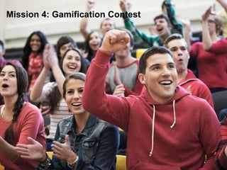 © 2015 SAP SE or an SAP affiliate company. All rights reserved. 11Internal
Mission 4: Gamification Contest
 