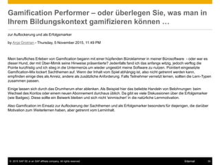© 2015 SAP SE or an SAP affiliate company. All rights reserved. 34Internal
Gamification Performer – oder überlegen Sie, wa...