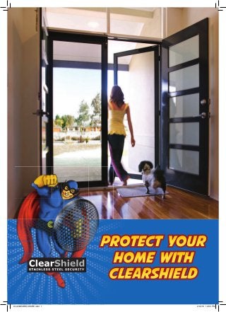 Protect Your Home With Clearshield Securty Doors and Screens
