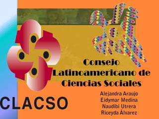Consejo
Latinoamericano de
Ciencias Sociales

 