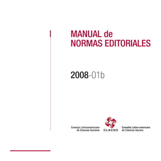 MANUAL de
NORMAS EDITORIALES
2008-01b
 