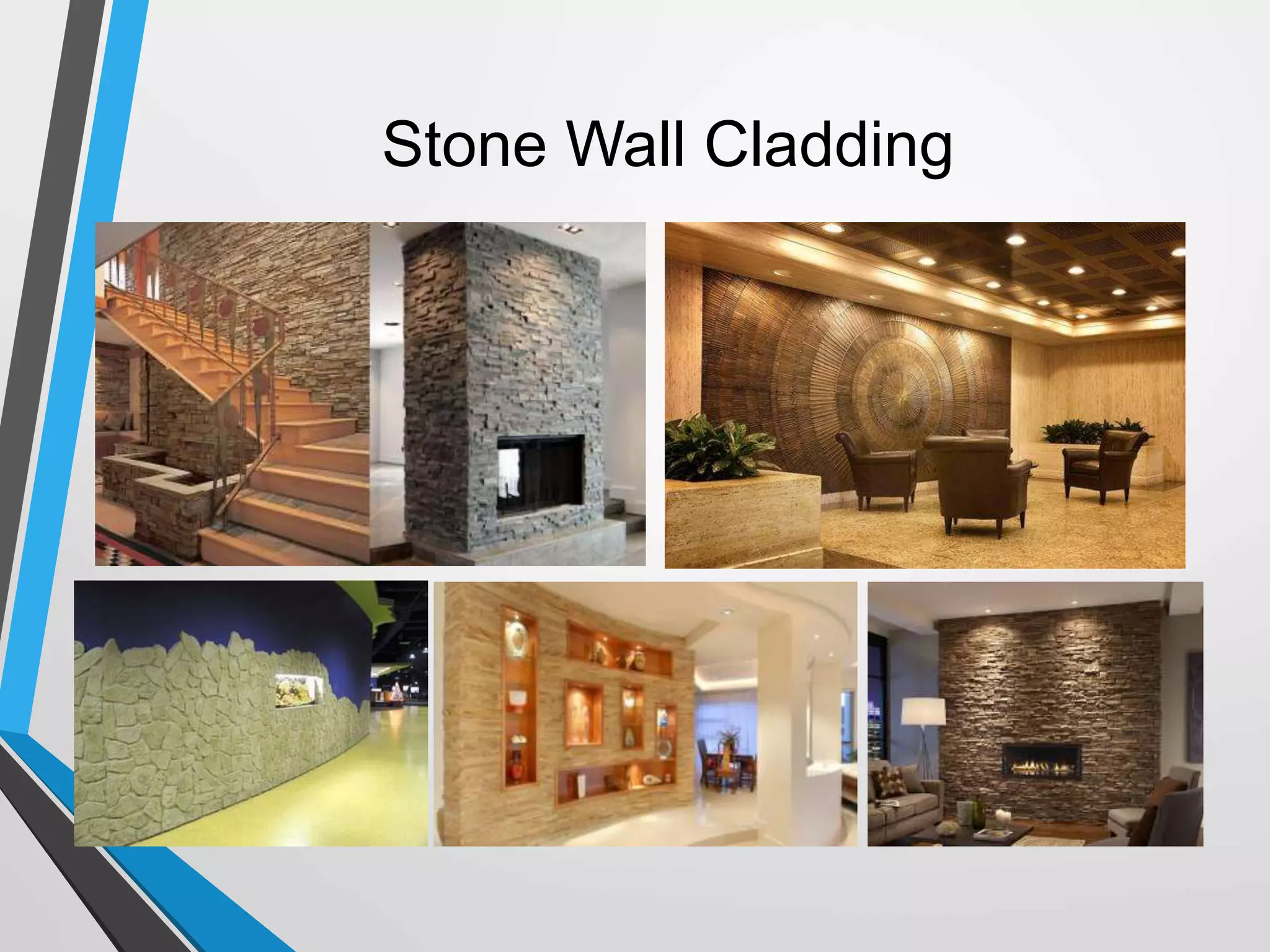 Stone Wall Cladding
 