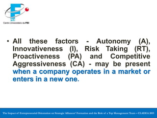 THE IMPACT OF ENTREPRENEURIAL ORIENTATION ON STRATEGIC ALLIANCES ...