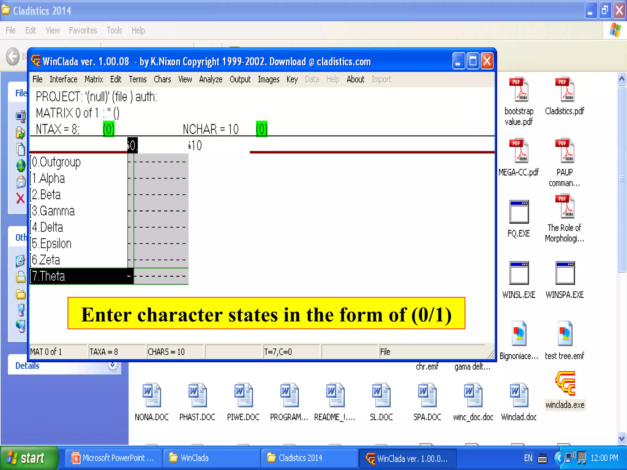 Enter character states in the form of (0/1)