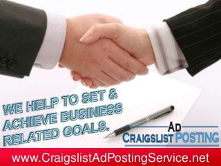 www.CraigslistAdPostingService.net 
 