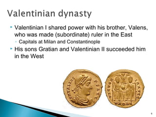 Valen Ruler The Theodosian Dynasty | PPT