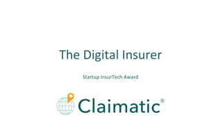 The Digital Insurer
Startup InsurTech Award
 
