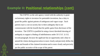Example II: Positional relationships (cont)
chrome-extension://efaidnbmnnnibpcajpcglclefindmkaj/https://www.uspto.gov/sites/default/files/ip/boards/bpai/decisions/prec/fd073300.pdf
 