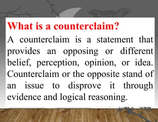 Claim Couterclaim Version 2 1 Pptx Claim Couterclaim Version 2 1 Pptx 9 320