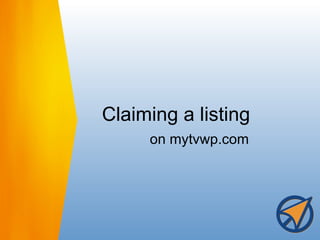 Claiming a listing on mytvwp.com 