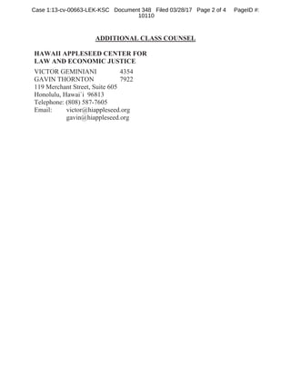 Case 1:13-cv-00663-LEK-KSC Document 348 Filed 03/28/17 Page 2 of 4 PageID #:
10110
 