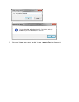 3.




 Then create the user Just type the name of the user in User Prefix box and password.
 