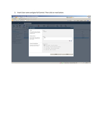 3. Insert User name and give full Control. Then click on next button.
 
