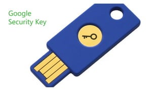 Google
Security Key
 