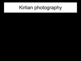 Kirlian photography 