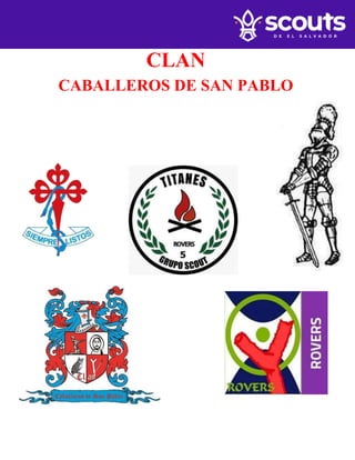 CLAN
CABALLEROS DE SAN PABLO
 