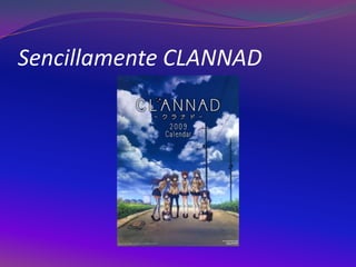 Sencillamente CLANNAD 