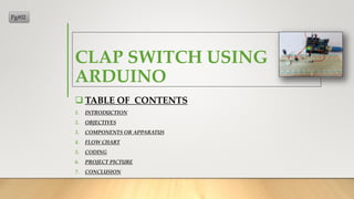 Clap Switch Using Arduino | PPT