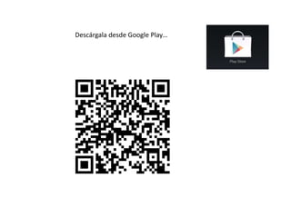 Descárgala desde Google Play…

 