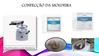 CONFECÇÃO DA MOLDEIRA
 