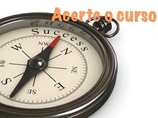 Acerte o curso
