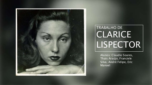 CLARICE LISPECTOR BIOGRAFIA DOWNLOAD CLARICE LISPECTOR BIOGRAFIA DOWNLOAD