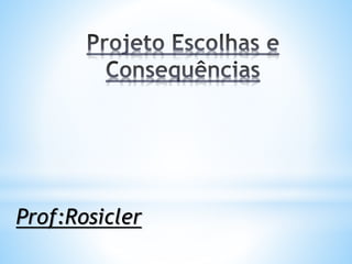 Prof:Rosicler
 
