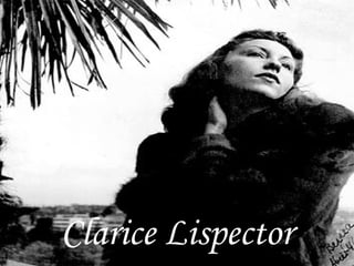 Clarice Lispector 